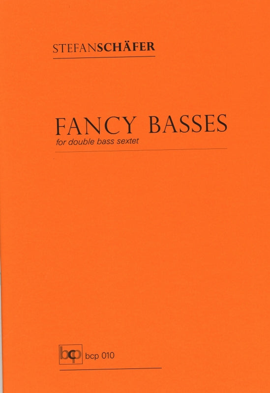 Schafer, Fancy Basses (6CB) (Bassist Composer Publications)