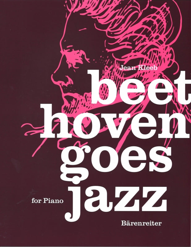 Beethoven, Beethoven Goes Jazz (Kleeb) (Barenreiter)