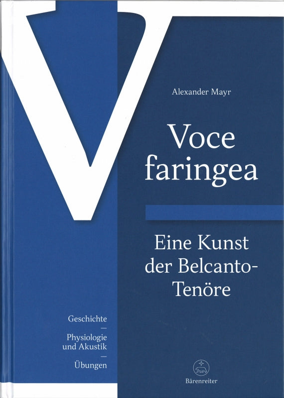 Mayr, Voce faringea: Eine Kunst der Belc (Barenreiter)