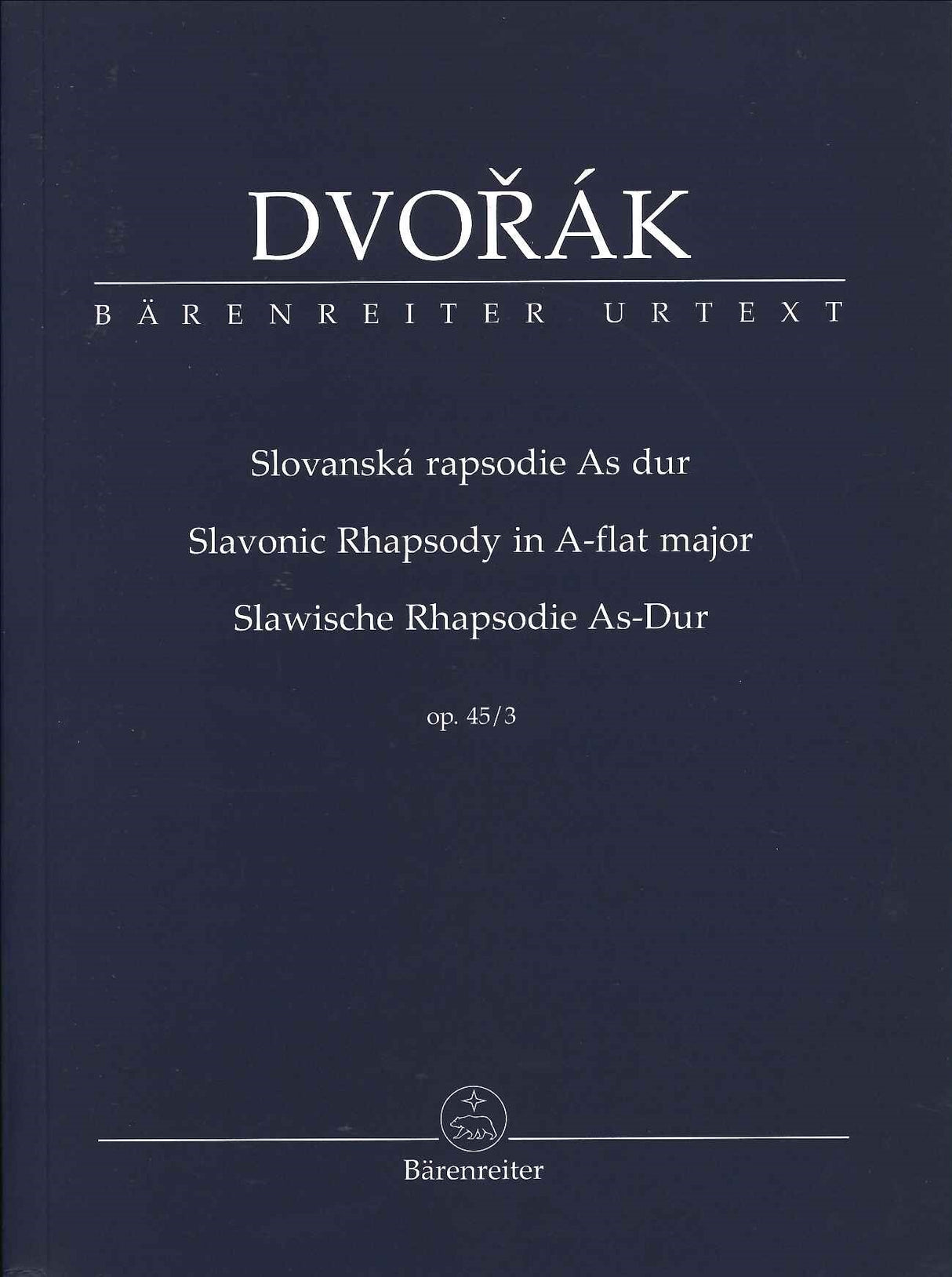 Dvorak, Slavonic Rhapsody op. 45/3 (Barenreiter)