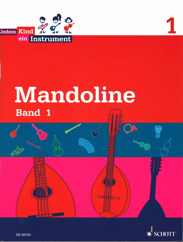 Jedem Kind ein Instrument Mandoline 1 (Schott)