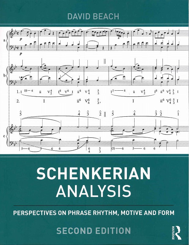 Beach, Schenkerian Analysis [2nd ed](pbk (Routledge)