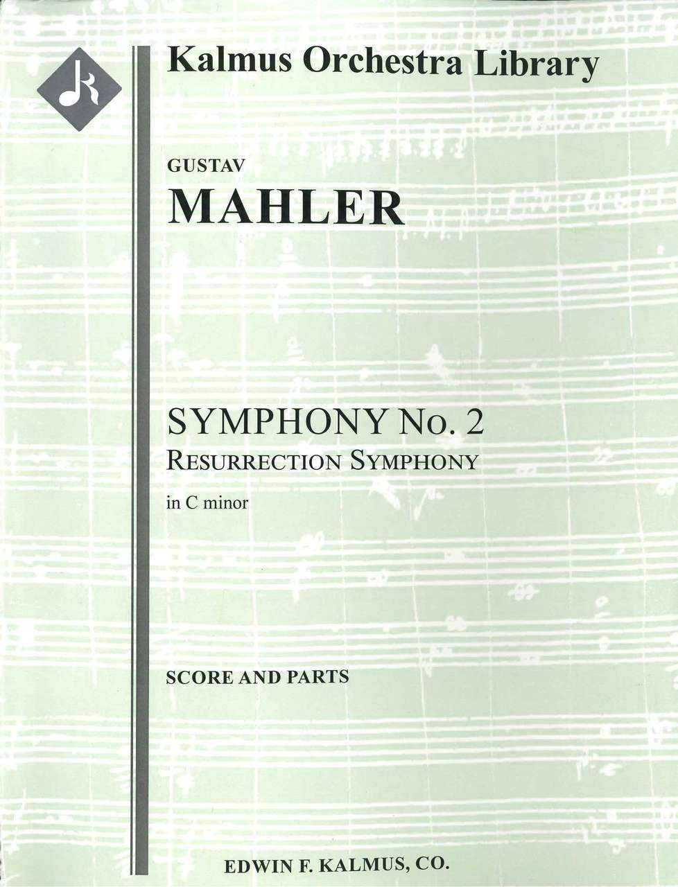 Mahler, Symphony No. 2 Score, Parts (E.F.Kalmus)