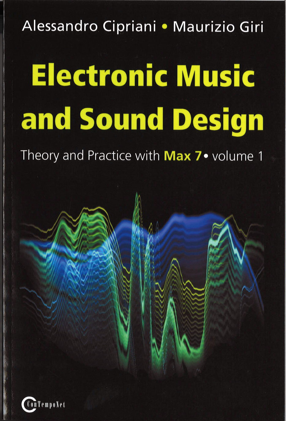 Electronic Music and Sound Design 1: M.7 (Contemponet)