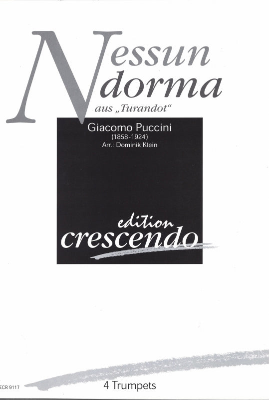 Puccini, Nessun dorma ['Turandot'] 4Trp (Crescendo Brass)