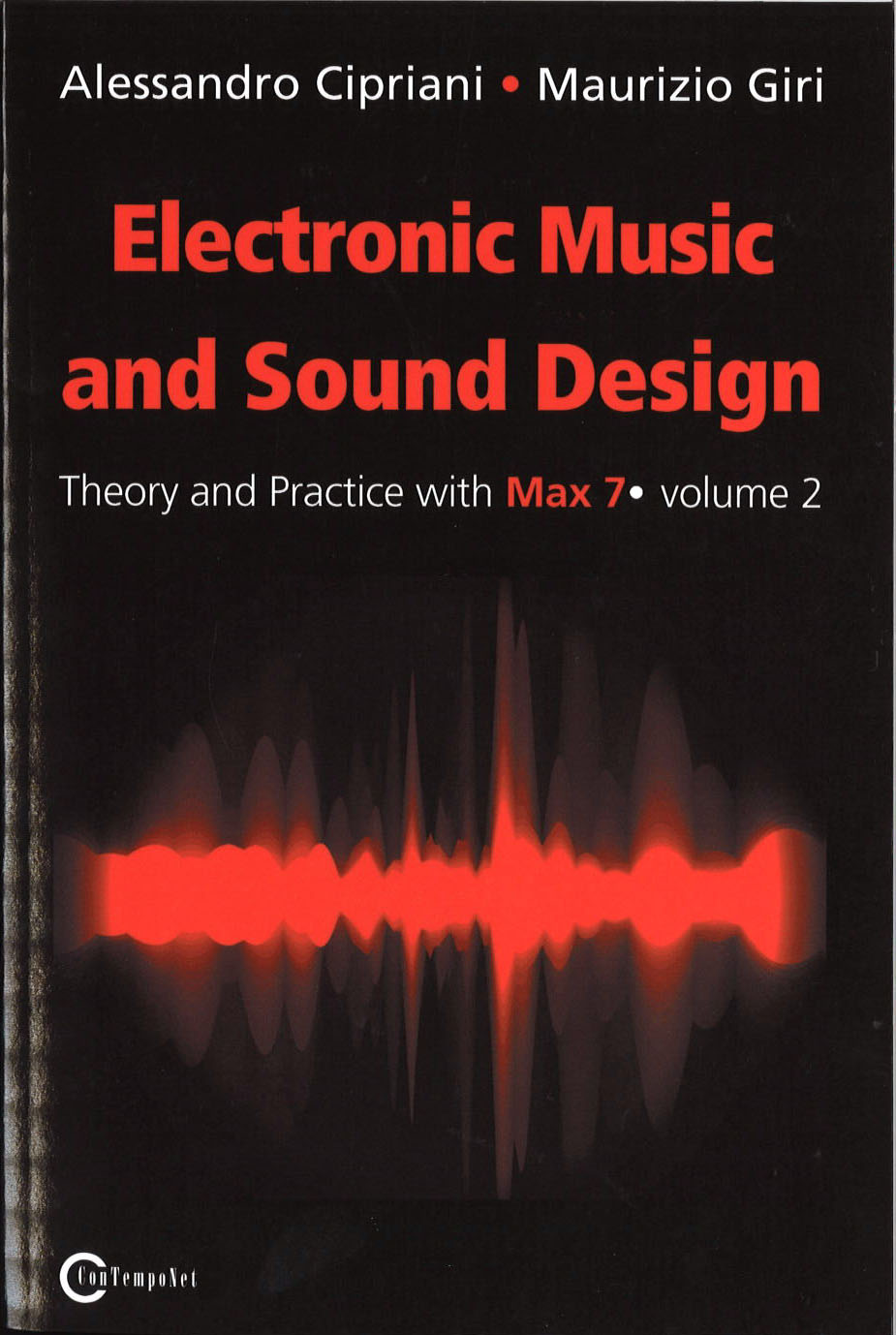 Electronic Music and Sound Design 2 [2nd (Contemponet)