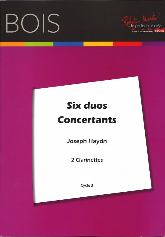 Haydn, 6 Duos concertants (2Cl) (Robert Martin)