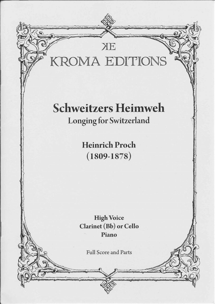 Proch, Schweitzers Heimweh op. 38 (Kroma Editions)