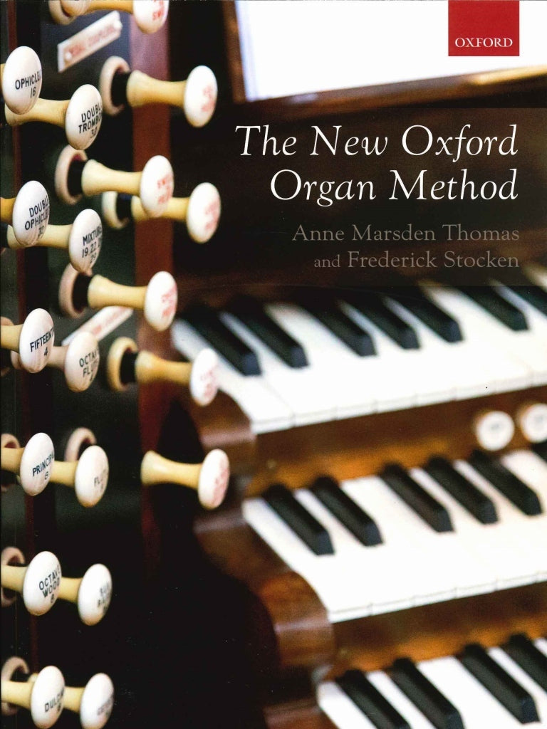 Thomas/Stocken, New Oxford Organ Method (Oxford University Press)