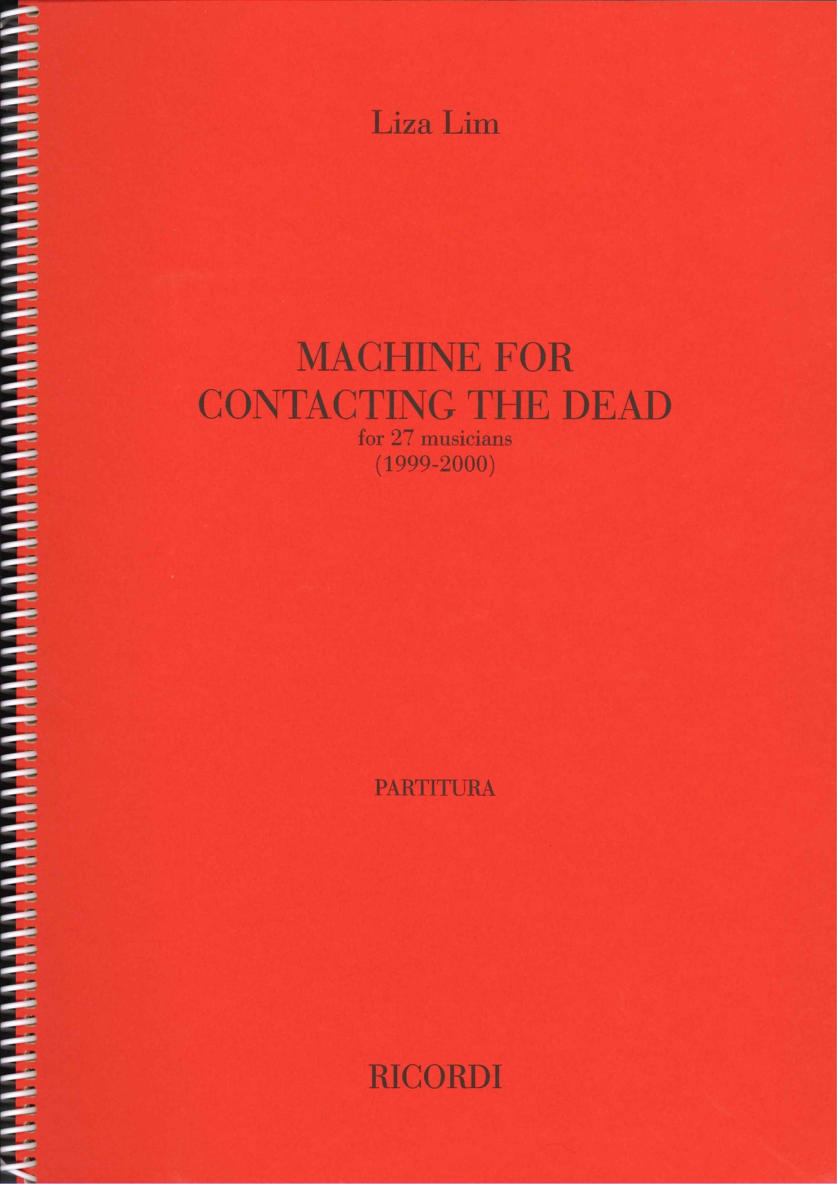 Lim, Machine for Contacting the Dead (Ricordi)