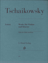 Tchaikovsky, Works for Violin and Piano (Henle)