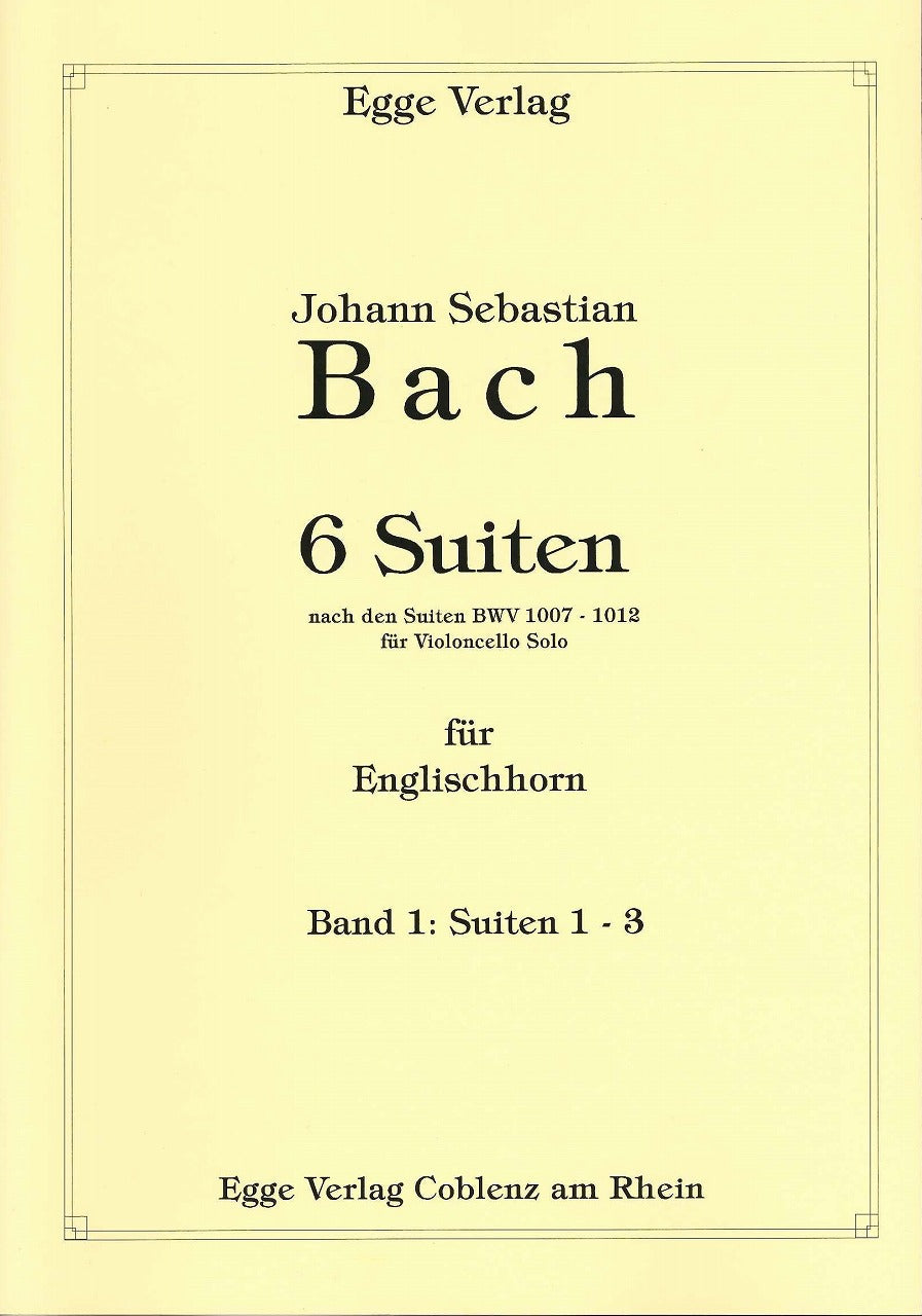 Bach, 6 Suiten, 1: 1-3 (EHr Solo) (Egge)