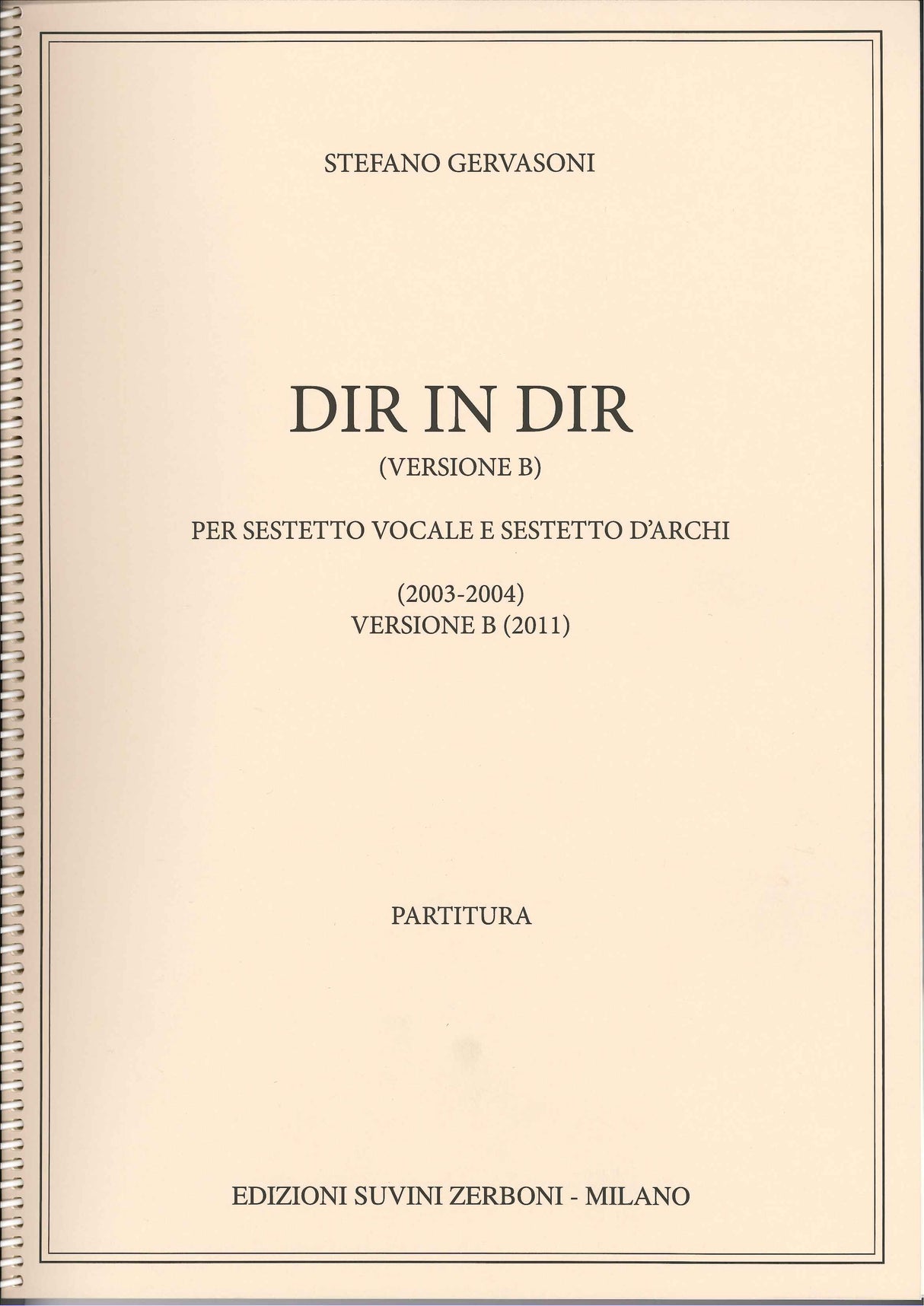 Gervasoni, Dir in dir (versione B) (Suvini Zerboni)