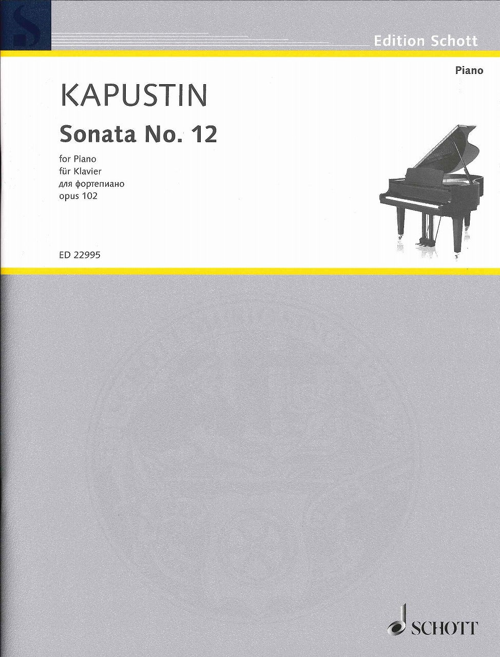 Kapustin, Sonata No.12 op. 102 (2001) (Schott)