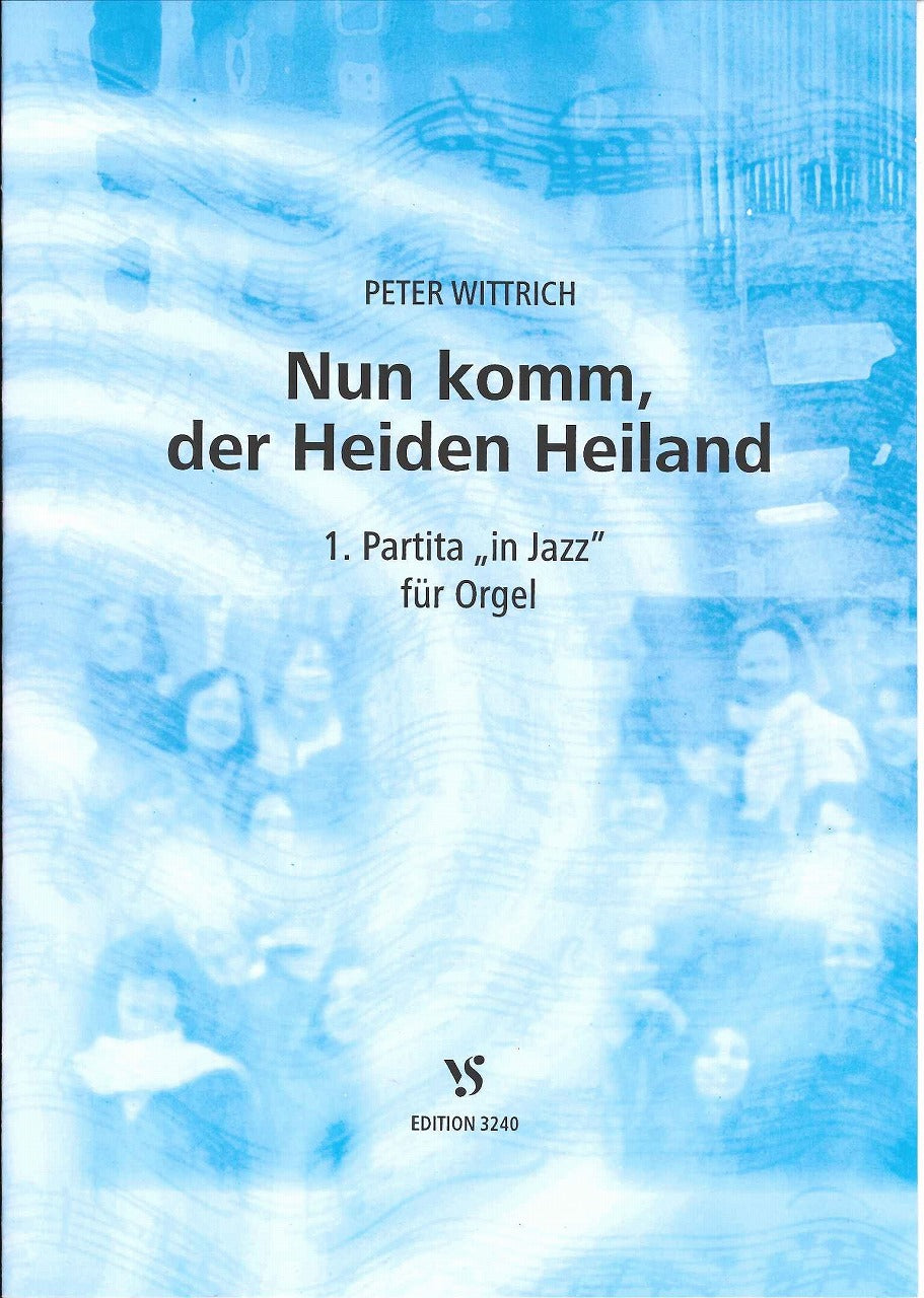 Wittrich, Nun komm, der Heiden Heiland (Strube)
