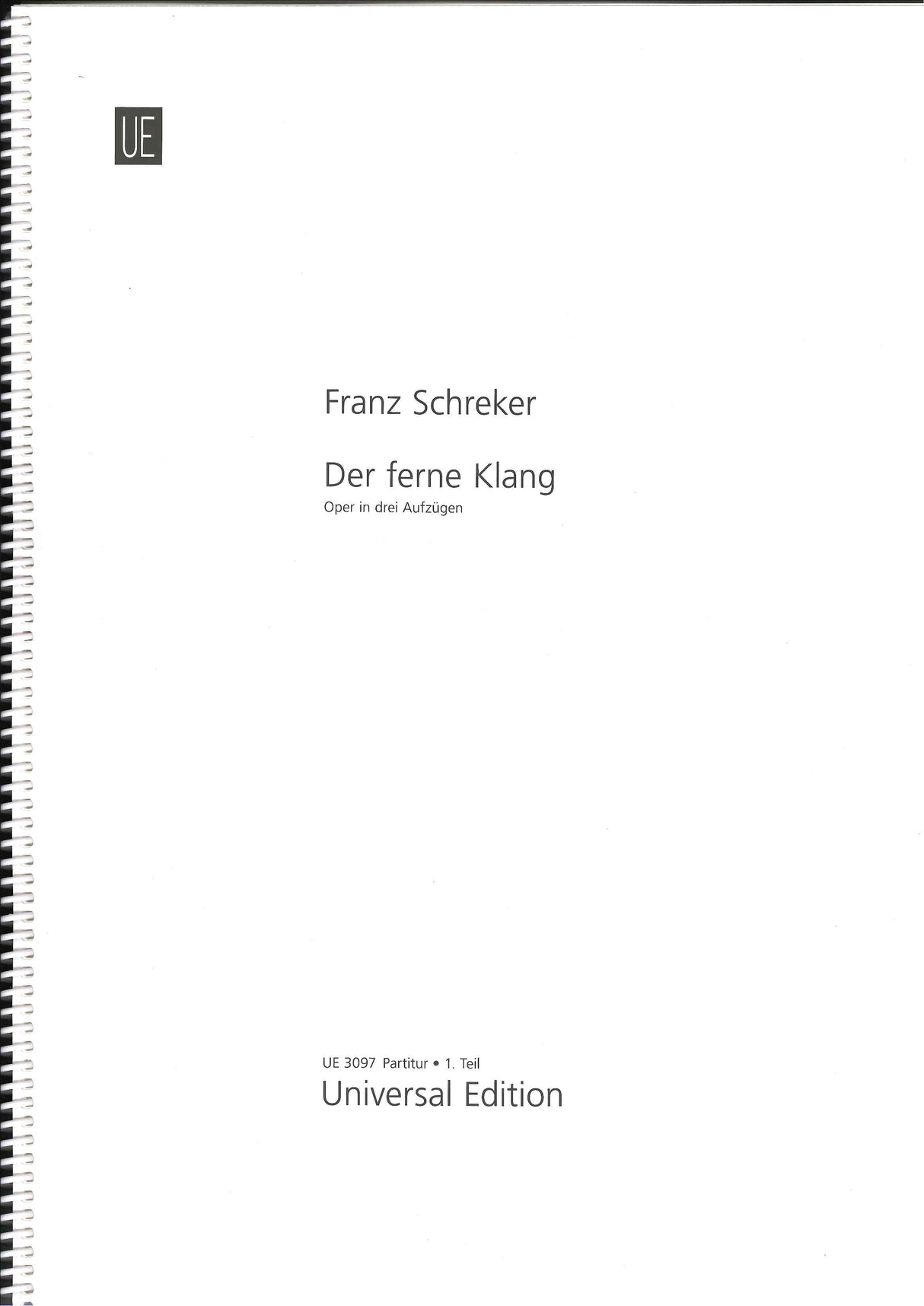 Schreker, Ferne Klang: Full Score (3v.) (Universal)