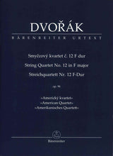 Dvorak, String Quartet No.12 American (Barenreiter)