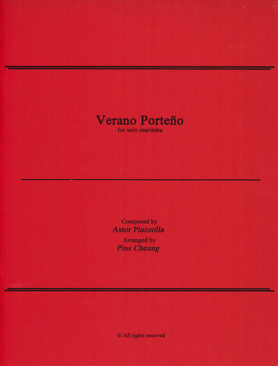 Piazzolla, Verano porteno(Marimba Solo) (Pius Cheung Music)