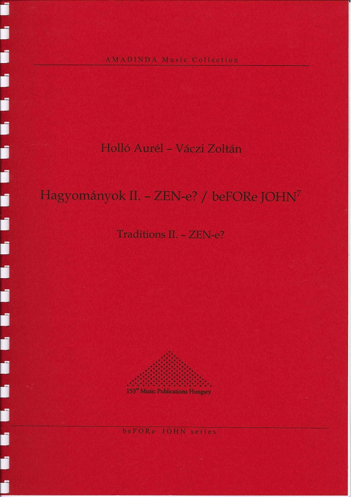 Hollo, Traditions 2: ZEN-e? (153rd Music Publ./Amadinda Percussion)