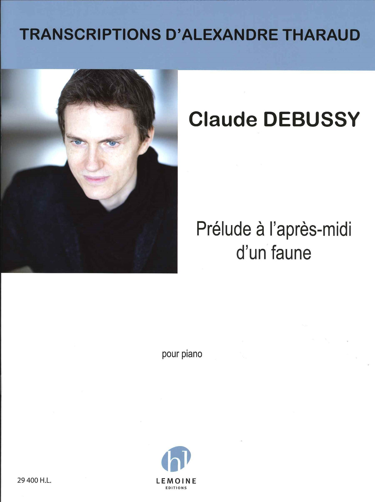 Debussy, Prelude a l'apres-midi (Tharaud (Lemoine)