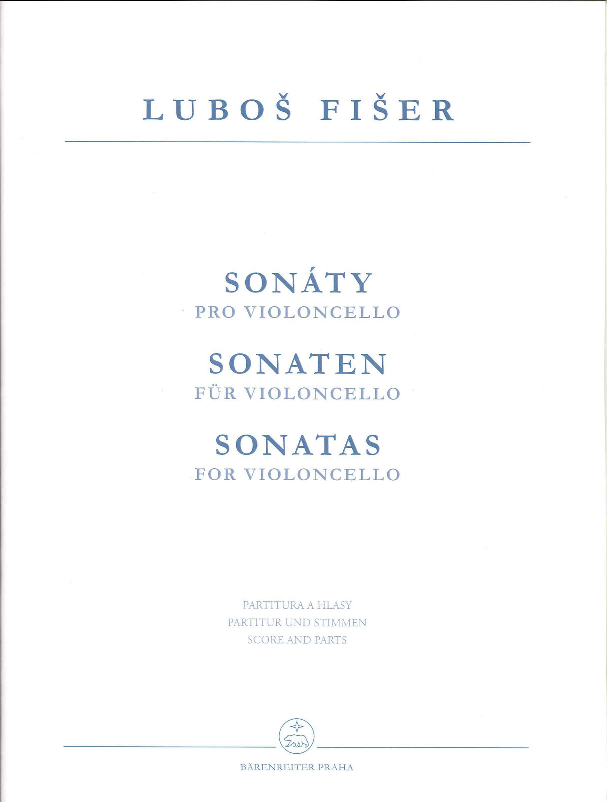 Fiser, Sonatas for Violoncello (Barenreiter Praha)