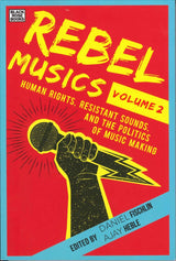 Rebel Musics: Human Rights Volume 2 (p) (Black Rose Books)