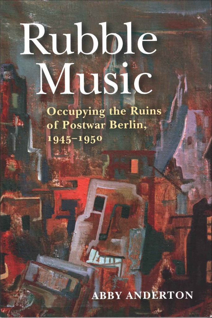 Anderton, Rubble Music: Occupying(paper) (Indiana University Press)