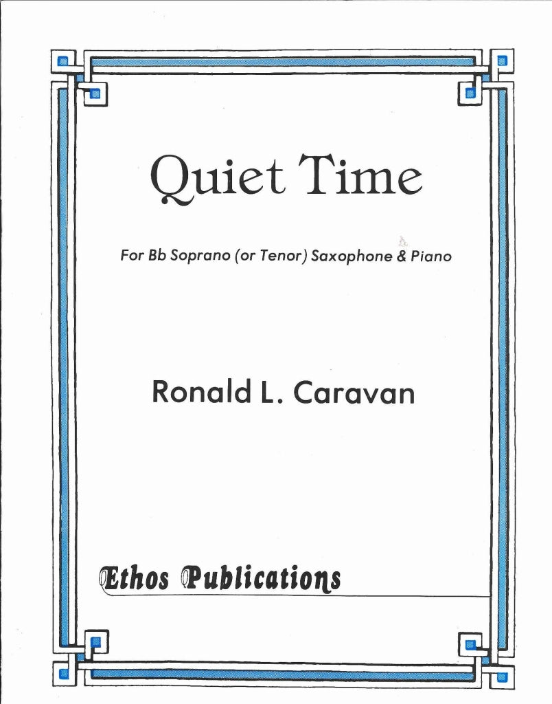 Caravan, Quiet Time (S/T Sax,Pf) (Ethos Publications)