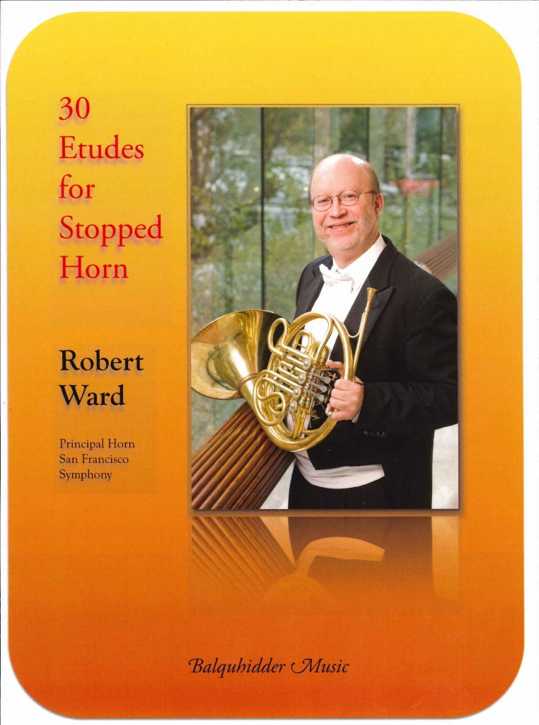 Ward, 30 Etudes for Stopped Horn (Balquhidder)