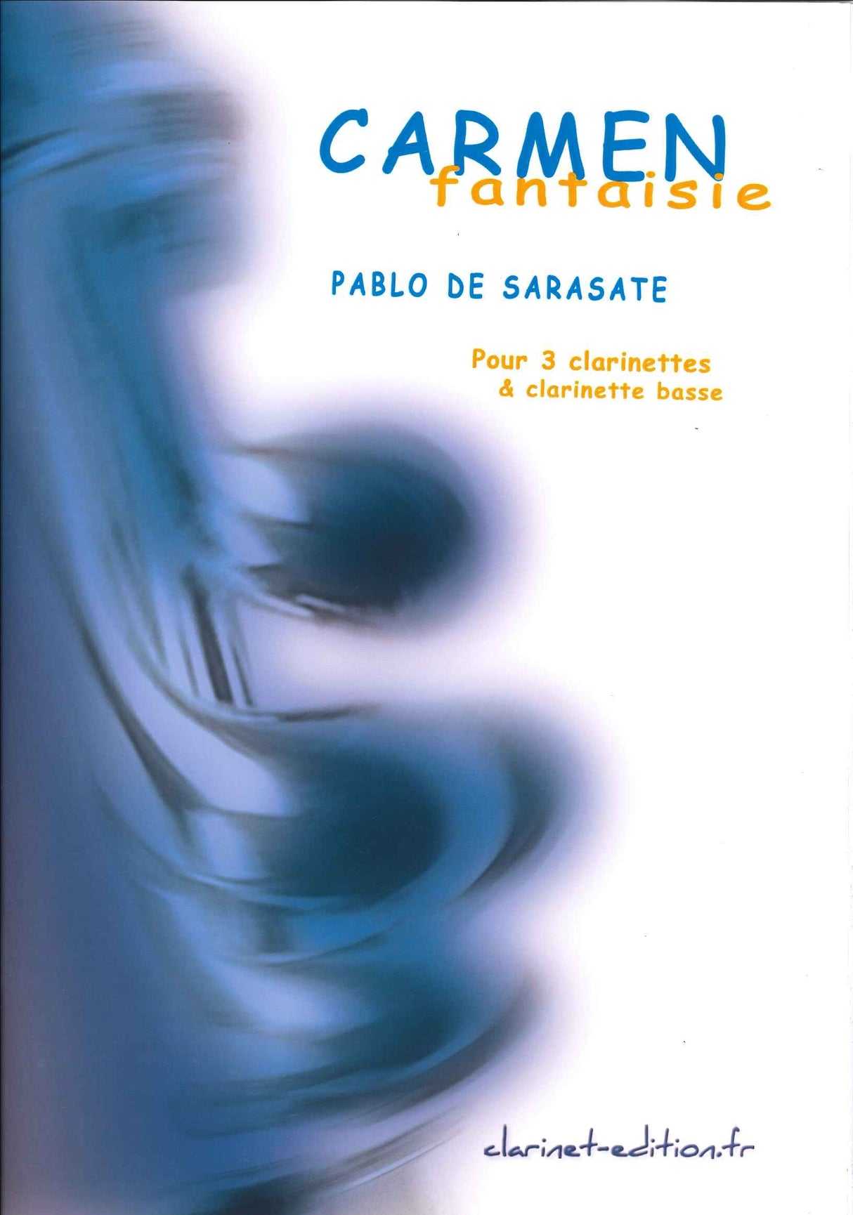 Sarasate, Fantaisie sur Carmen (Clarinet Edition)