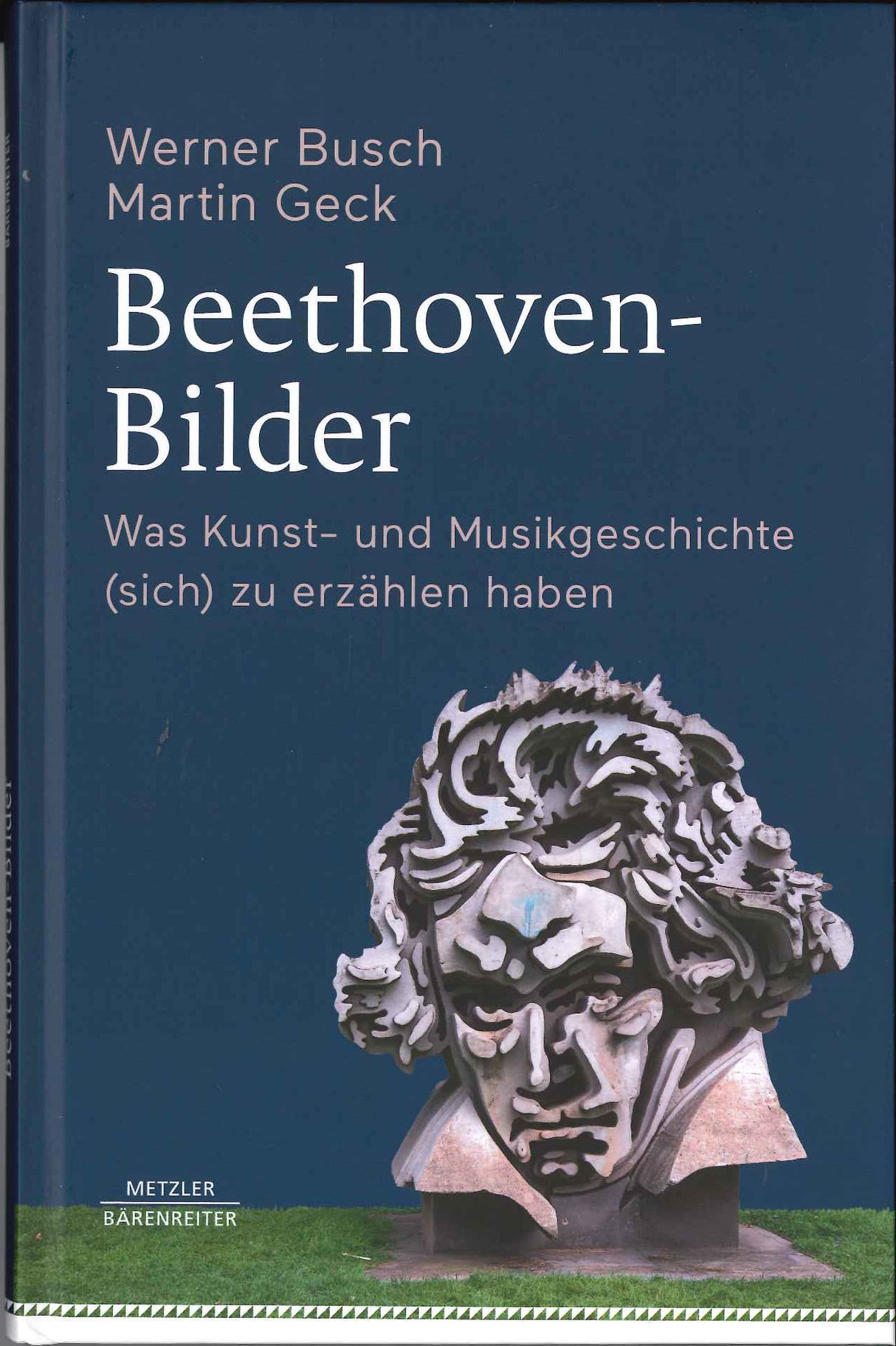 Geck, Beethoven-Bilder: Was Kunst (Barenreiter/Metzler)