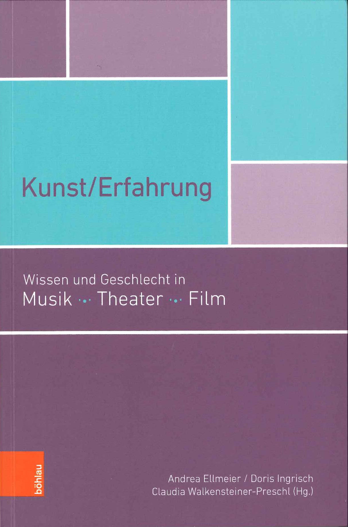 Ellmeier, Kunst/Erfahrung: Wissen und (Bohlau)