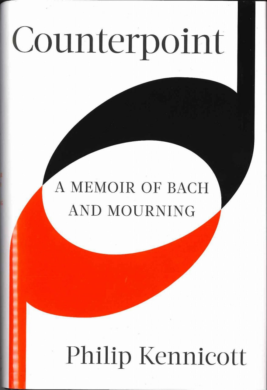 Kennicott, Counterpoint: Memoir of Bach (W.W. Norton)
