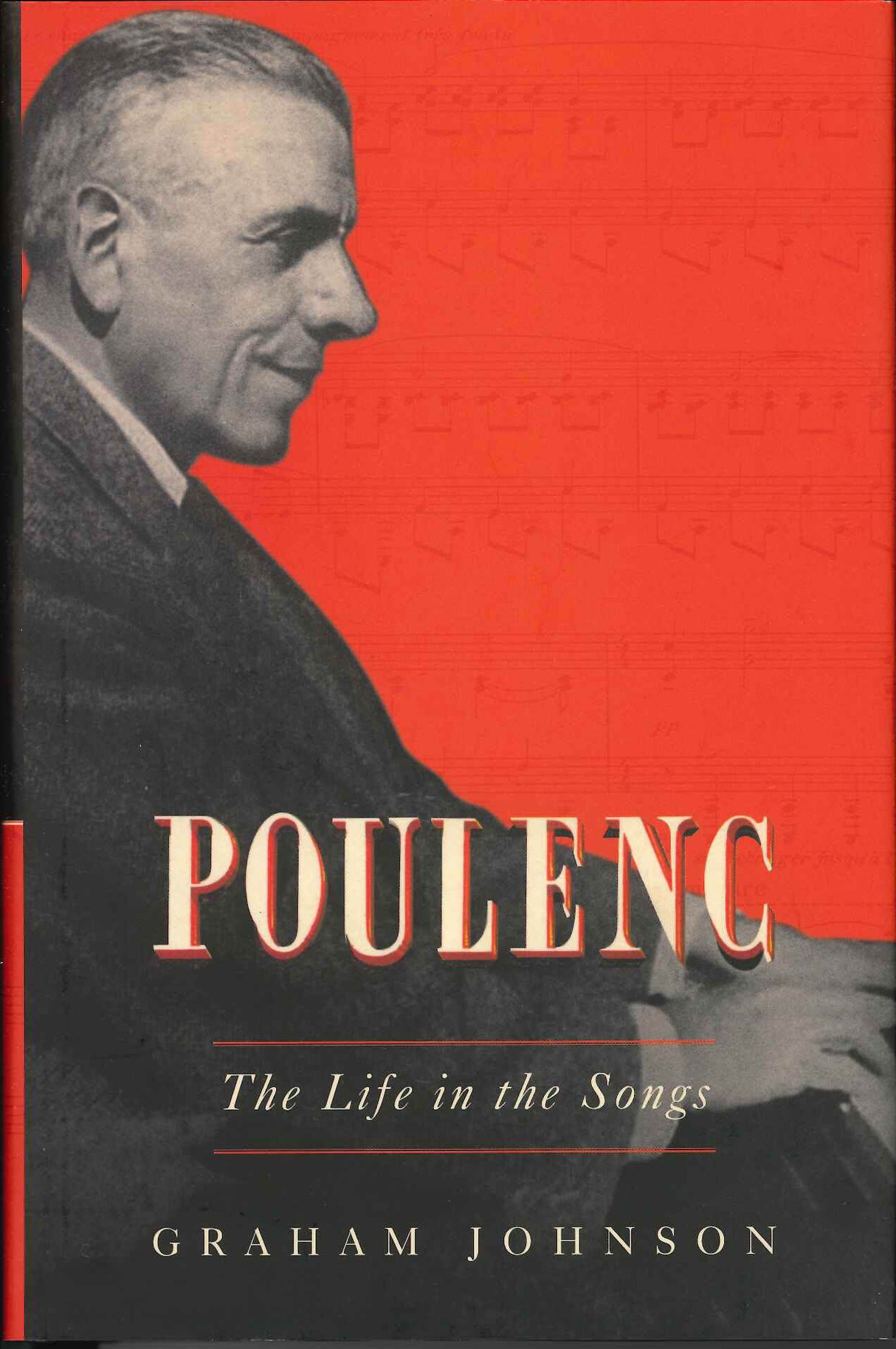 Johnson, Poulenc: The Life in the Songs (Liveright/W.W.Norton)
