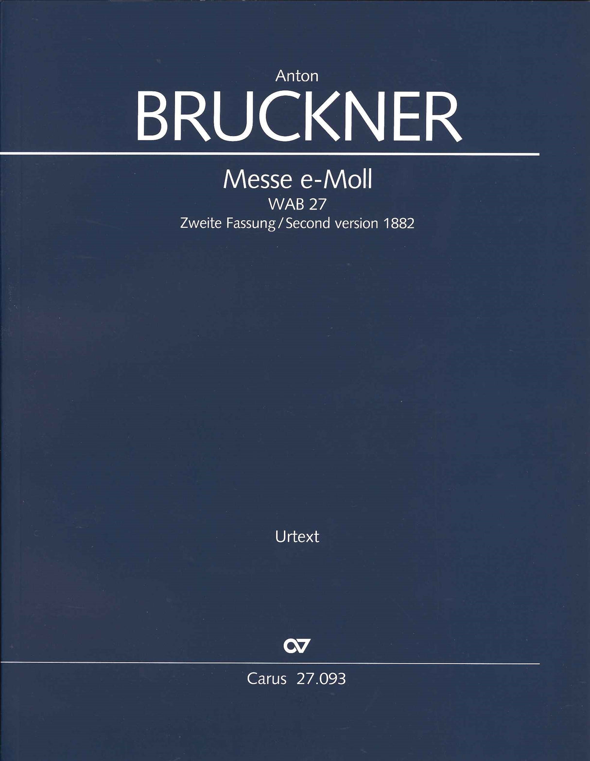 Bruckner, Messe e-moll, 2. Fass. Score (Carus)