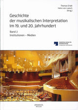 Geschichte der mus. Interpr.19&20, Bd 2 (Barenreiter/Metzler)