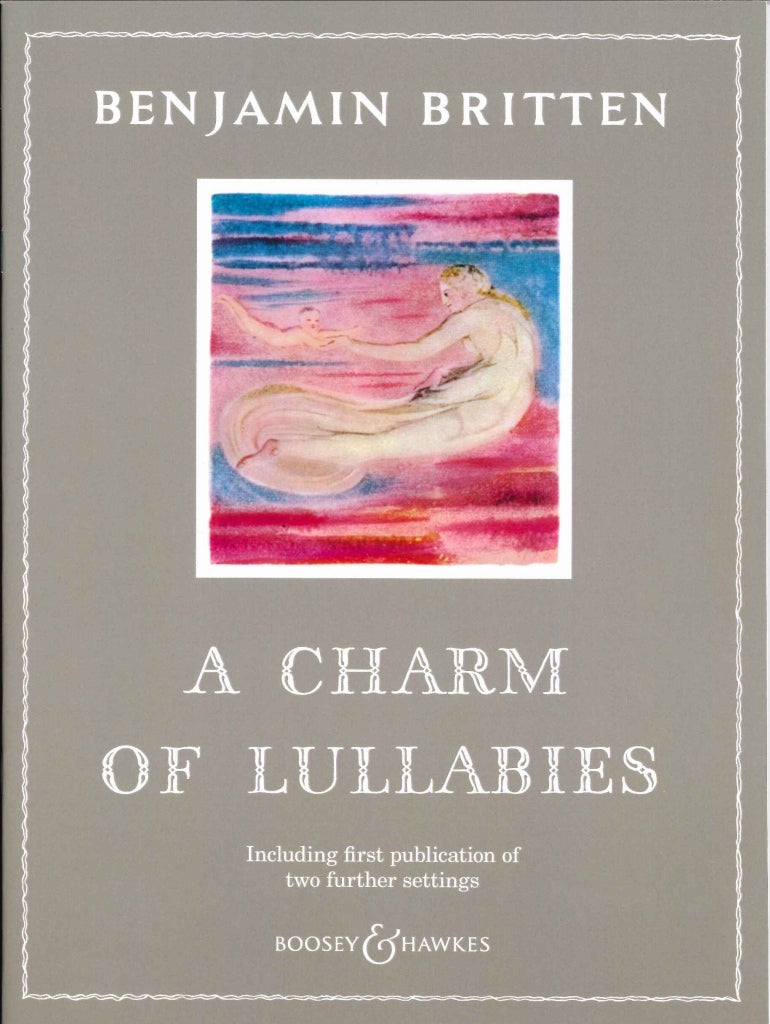 Britten, Charm of Lullabies op. 41 (rev, (Boosey)
