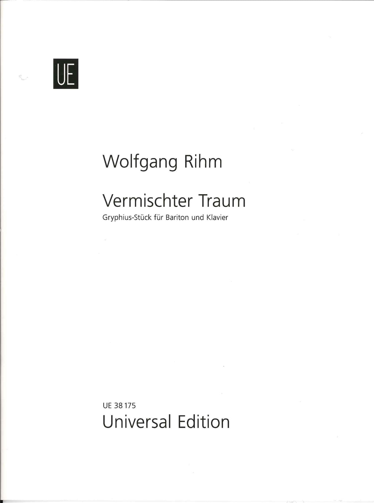 Rihm, Vermischter Traum (Universal)