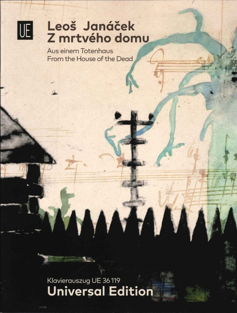 Janacek, Aus einem Totenhaus [Cz/G/E] (Universal)