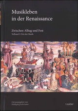 Musikleben in der Renaissance Teil I (Laaber-Verlag)