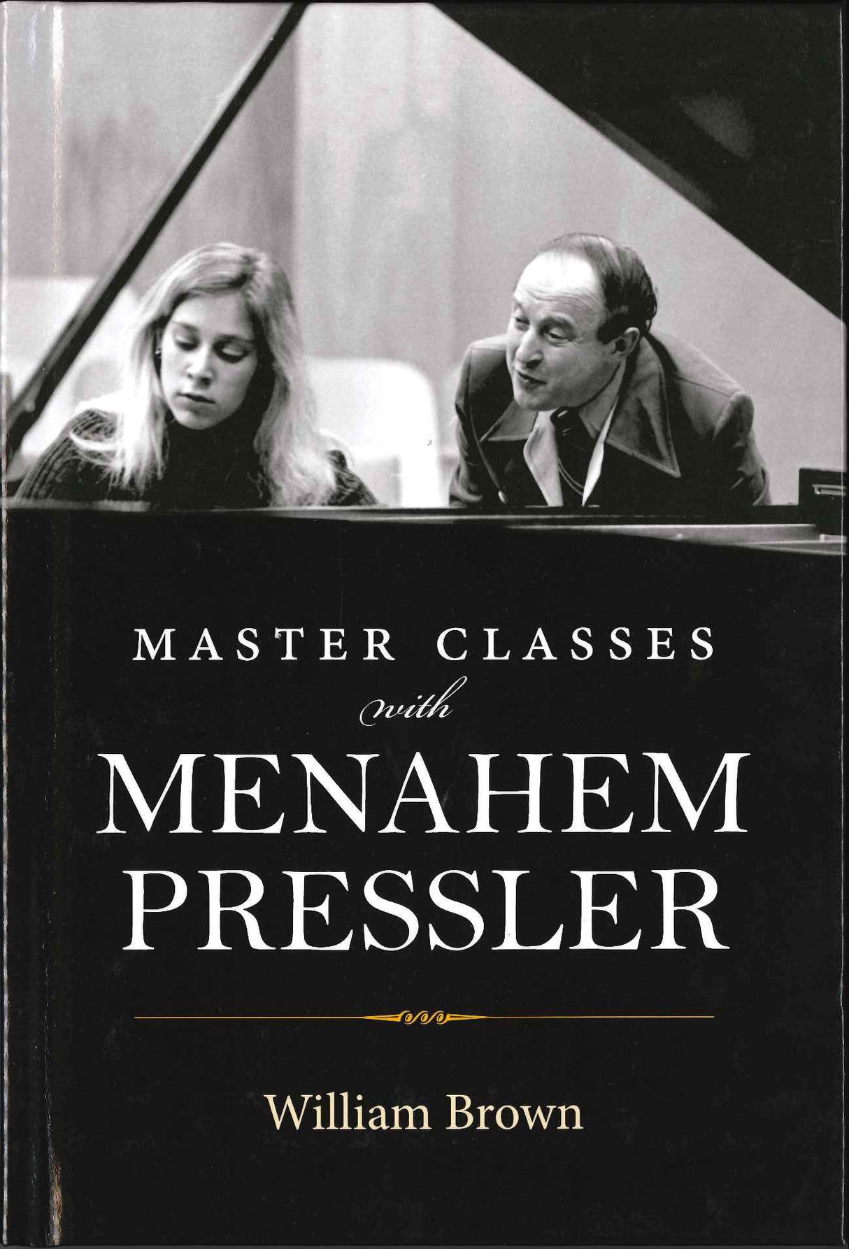 Brown, Master Classes with M. Pressler (Indiana University Press)