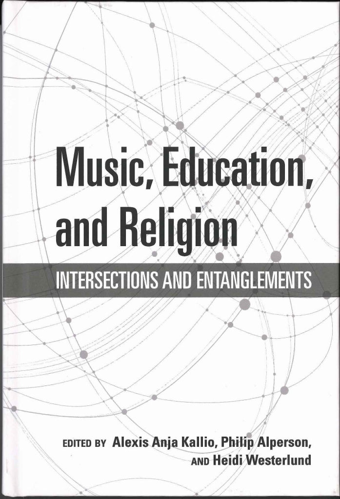 Kallio, Music, Education, and Religion(h (Indiana University Press)