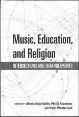 Kallio, Music, Education, and Religion(h (Indiana University Press)