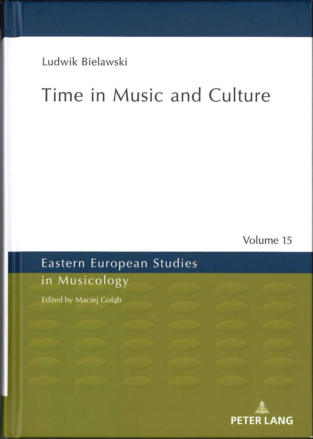 Bielawski, Time in Music and Culture (Peter Lang)