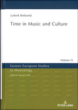Bielawski, Time in Music and Culture (Peter Lang)