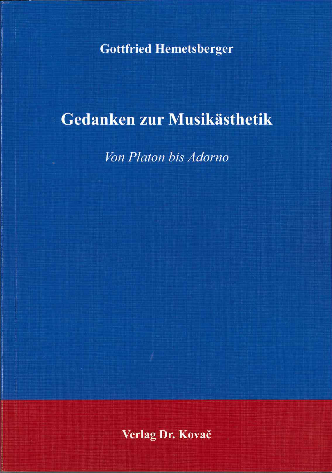 Hemetsberger, Gedanken zur Musikasthetik (Kovac)