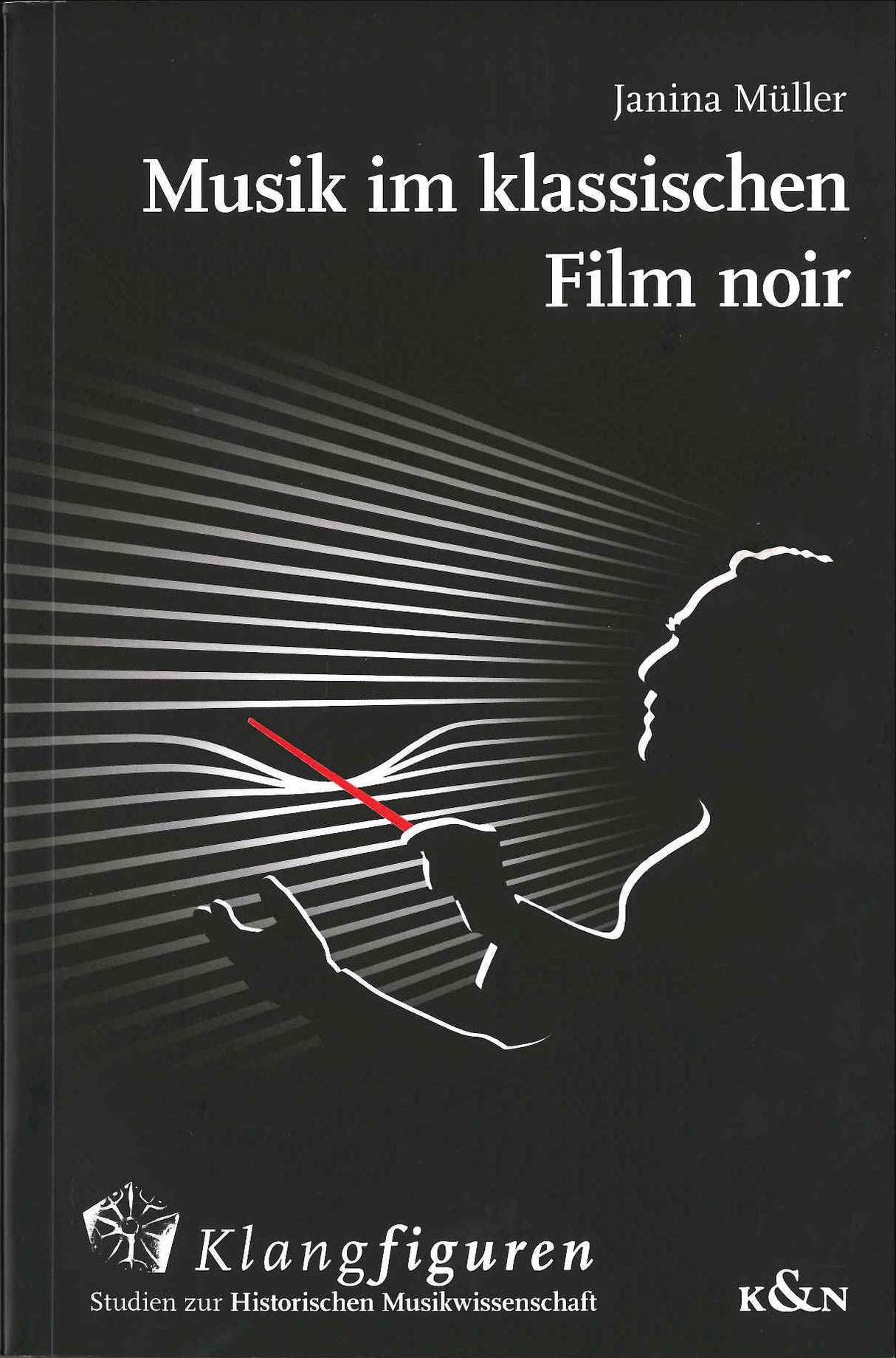 Muller, Musik im klassischen Film noir (Konigshausen & Neumann)