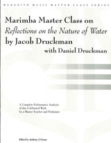 Druckman, Master Class 'Reflections' (Meredith Music/GIA Publications)