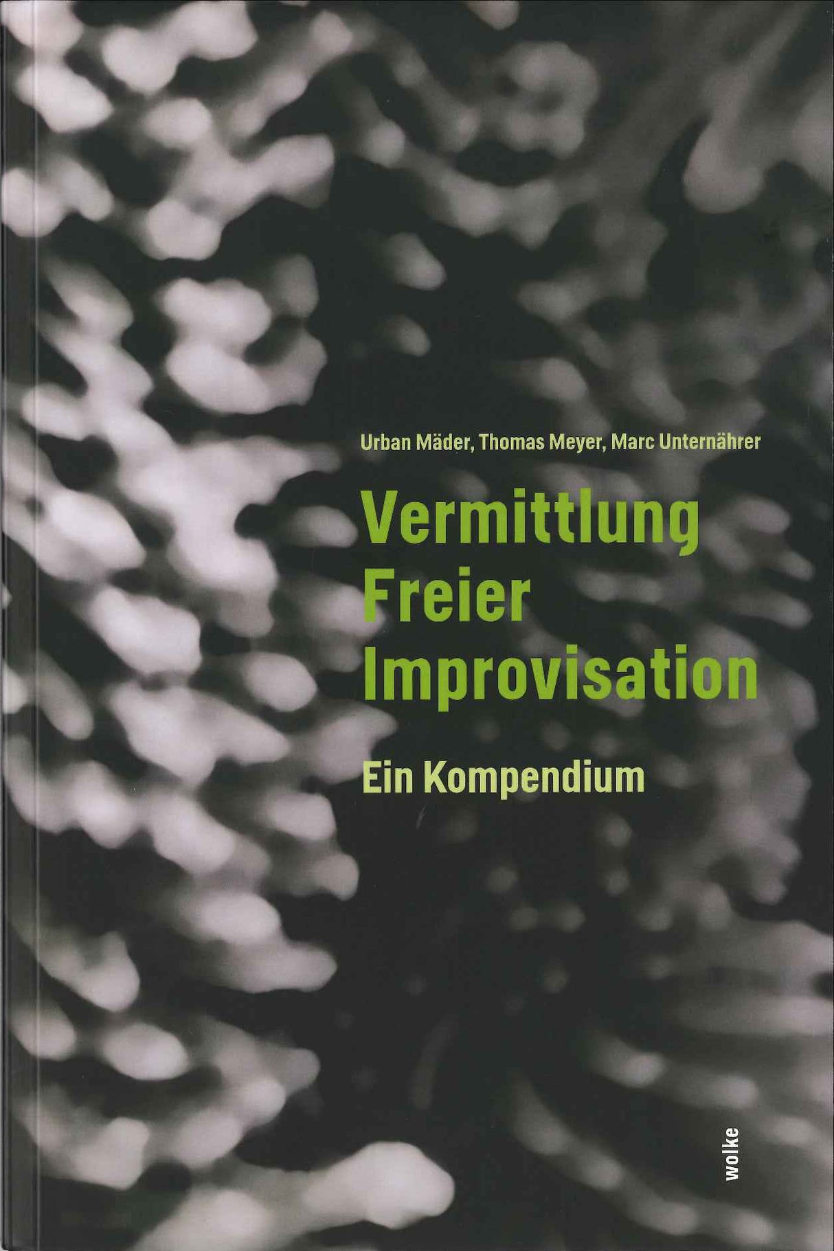 Mader, Vermittlung Freier Improvisation (Wolke Verlag)