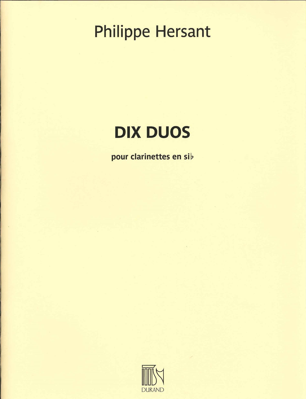 Hersant, 10 Duos (2BbCl) (Durand)